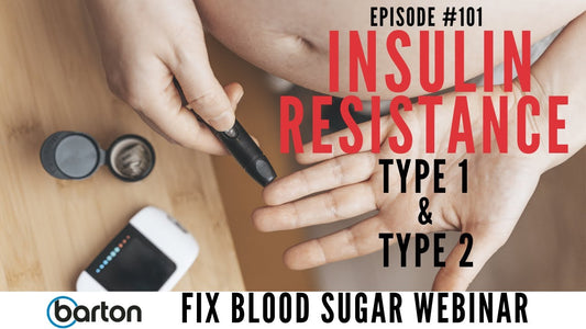 Insulin Resistance, Type 1 & Type 2