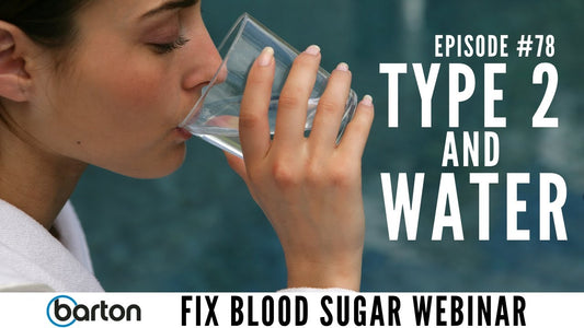 Type 2 & Water-Fix Blood Sugar Webinar with Joe Barton & Dr. Scott Saunders M.D