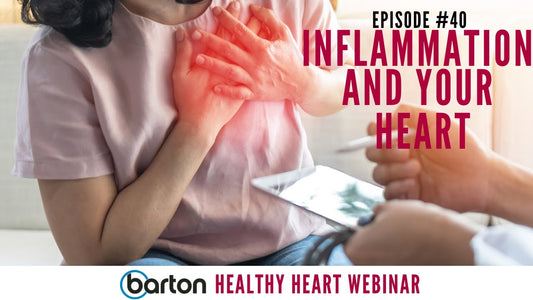 Inflammation and Your Heart