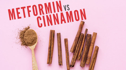 Metformin vs Cinnamon