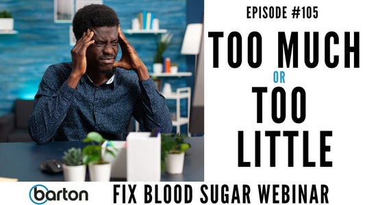 Too Much or Too Little?-Fix Blood Sugar Webinar with Joe Barton & Dr. Saunders M.D