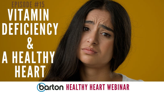 Vitamin Deficiency & A Healthy Heart