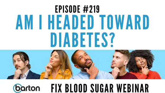 Am I headed toward Diabetes?