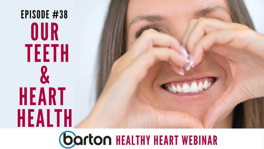 Our Teeth & Heart Health
