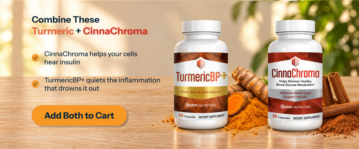 Combine these: CinnaChroma and TurmericBP+. Add both to cart.