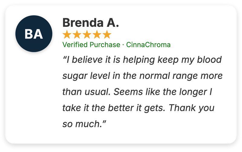 Verified five-star customer review: cinnachroma-brenda-a