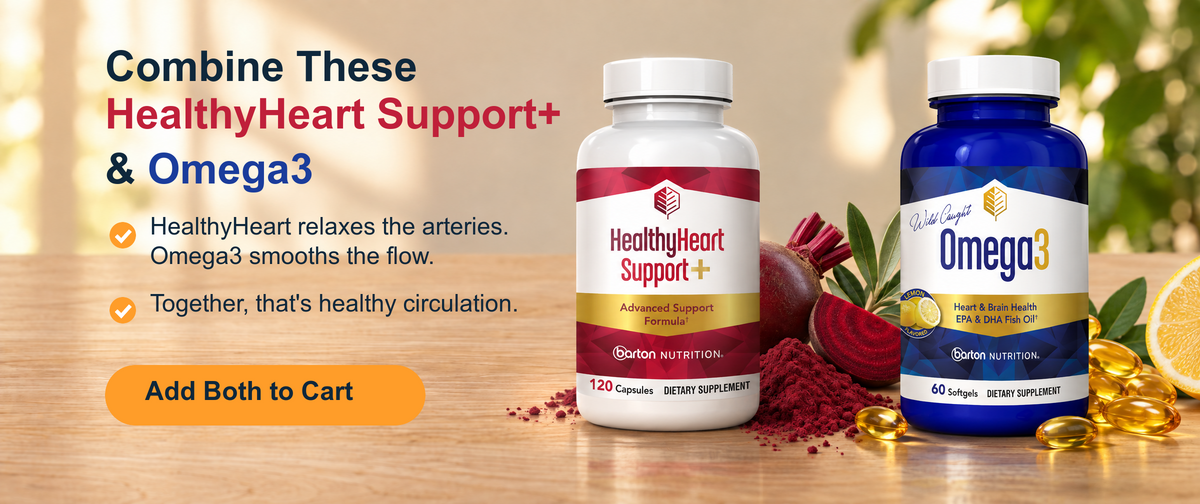 Combine these: HealthyHeart Support+ and Omega3. Add both to cart.