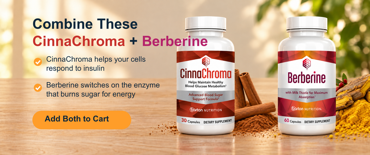 Combine these: Berberine and CinnaChroma. Add both to cart.